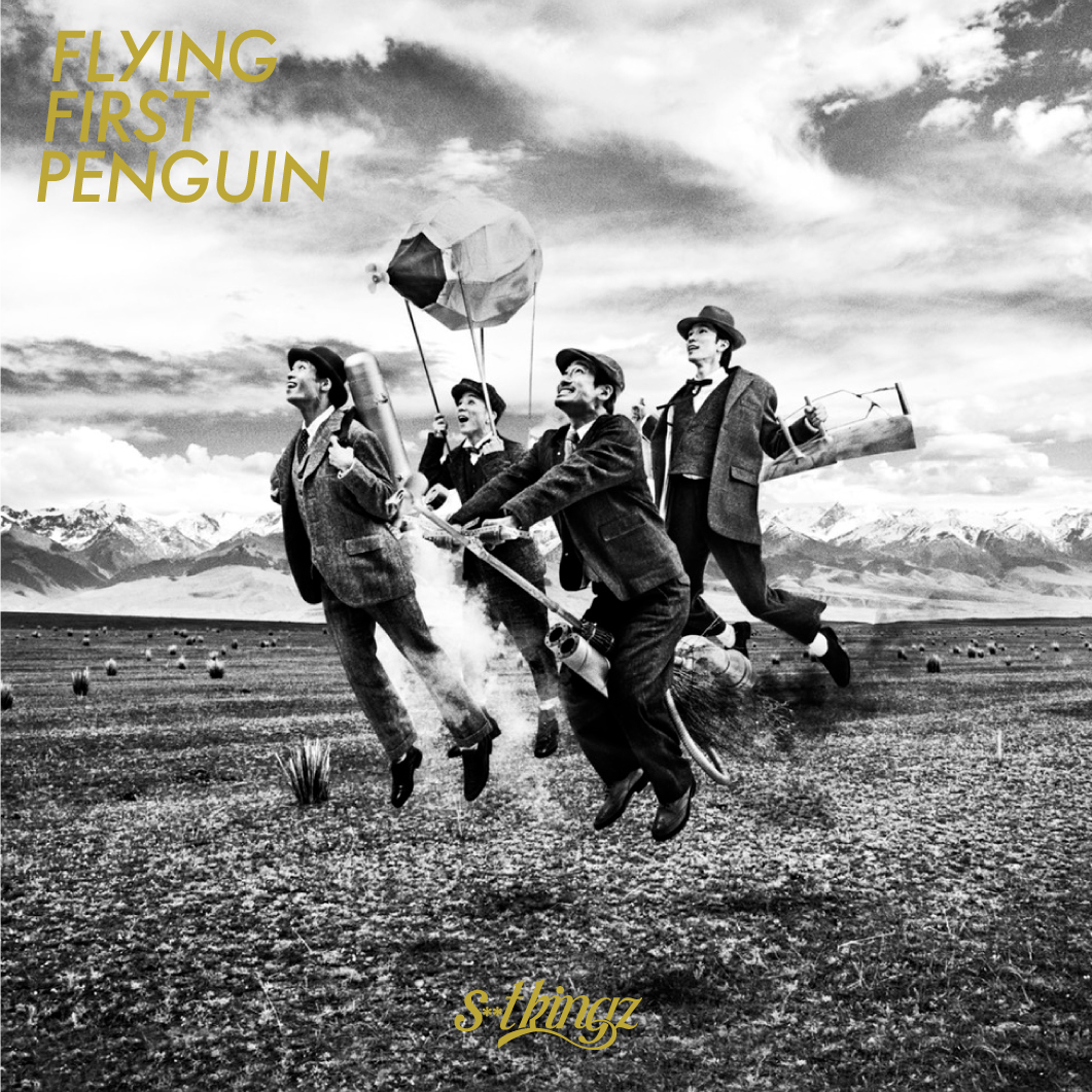 s**t kingz FLYING FIRST PENGUIN - ミュージック